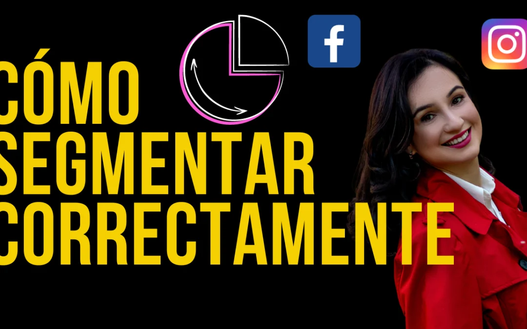 Cómo segmentar correctamente